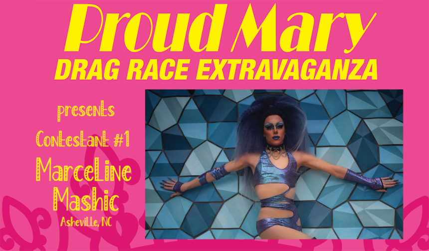 Meet Drag Race Contestant #1 Marceline Mashic