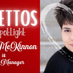 Falsettos Cast Spotlight: Stage Manager Eilidh McKinnon